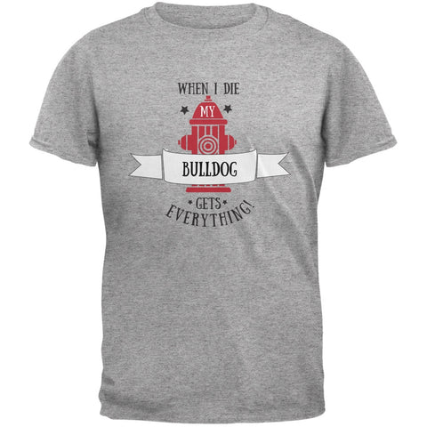 Funny When I Die Bulldog Heather Grey Adult T-Shirt