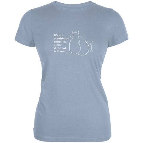 Not Drinking Alone Cat Light Blue Juniors Soft T-Shirt